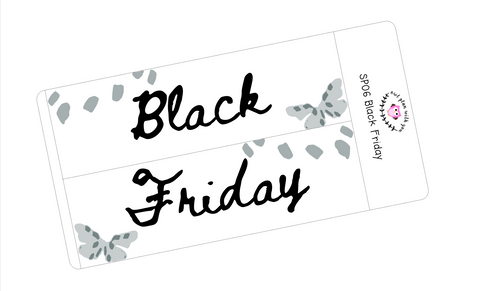 SP06 || Splatter Black Friday Full Day Stickers