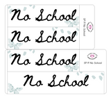 SP19 || Splatter No School Full Day Stickers