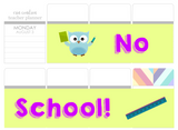T18 || Owl No School Full Day Stickers